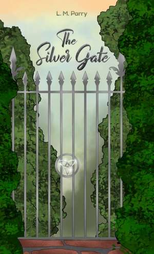 The Silver Gate de L. M. Parry