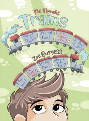 The Thought Trains de Zoe Burgess