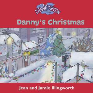 Danny's Christmas de Jean Illingworth