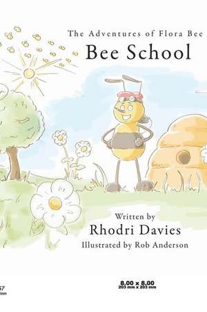 Davies, R: Adventures of Flora Bee