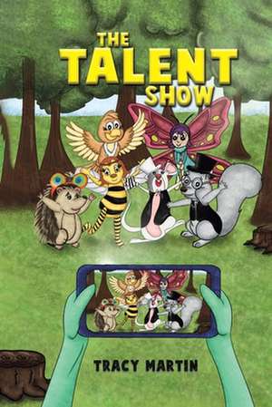 The Talent Show de Tracy Martin