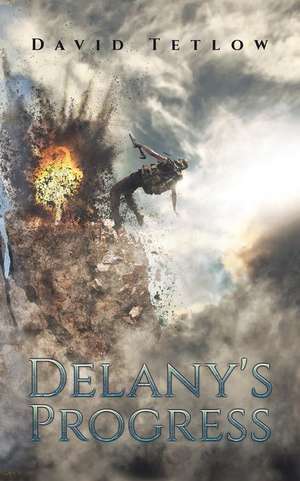 Delany's Progress de David Tetlow