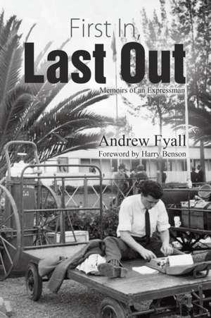 First In, Last Out de Andrew Fyall