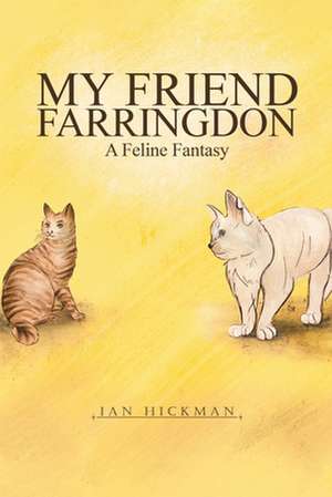 My Friend Farringdon de Ian Hickman