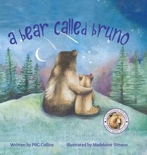 A Bear Called Bruno de Prg Collins