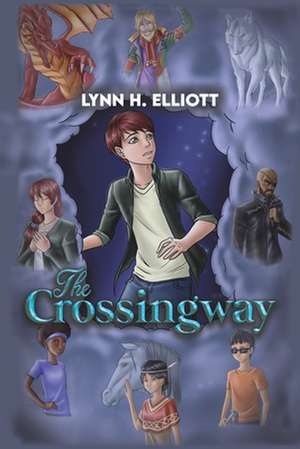 The Crossingway de Lynn H. Elliott