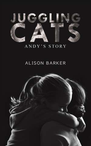 Juggling Cats de Alison Barker