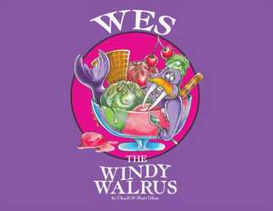 Wes The Windy Walrus de Charli Glass