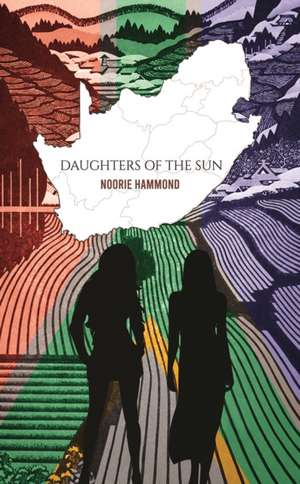 Daughters of the Sun de Noorie Hammond