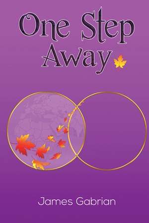 One Step Away de James Gabrian