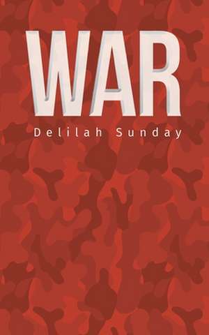 War de Delilah Sunday