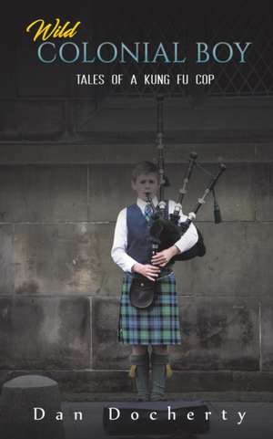 Docherty, D: Wild Colonial Boy