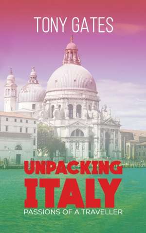 Unpacking Italy de Tony Gates