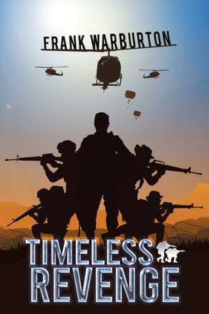 Timeless Revenge de Frank Warburton