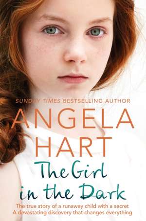 The Girl in the Dark de Angela Hart