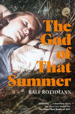 The God of that Summer de Ralf Rothmann