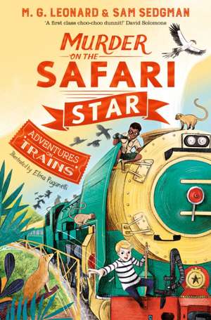 Murder on the Safari Star de M. G. Leonard