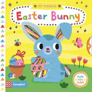 My Magical Easter Bunny de Campbell Books