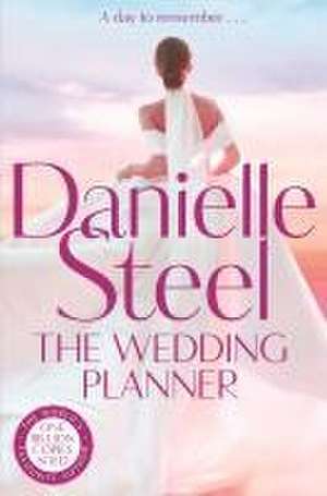 The Wedding Planner de Danielle Steel