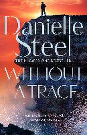 Without A Trace de Danielle Steel