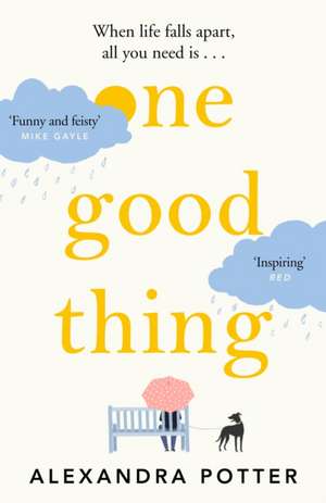 One Good Thing de Alexandra Potter