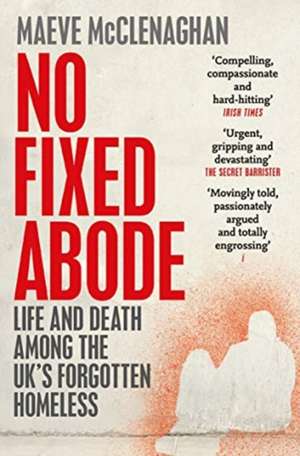 No Fixed Abode de Maeve McClenaghan