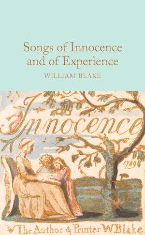 Songs of Innocence and of Experience de William Blake