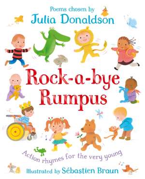 Rock-a-Bye Rumpus de Julia Donaldson