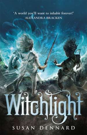 Witchlight de Susan Dennard