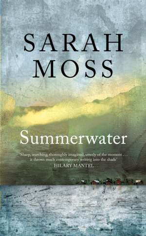 Summerwater de Sarah Moss