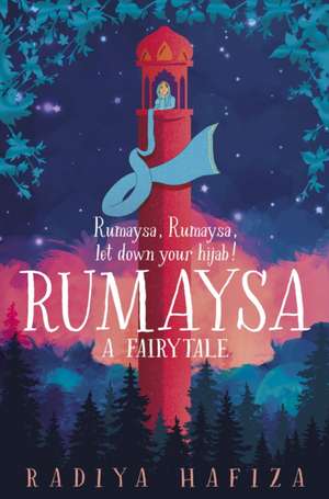 Rumaysa: A Fairytale de Radiya Hafiza