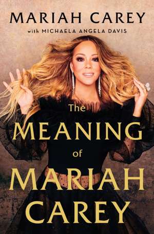 The Meaning of Mariah Carey de Mariah Carey