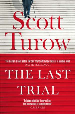 The Last Trial de Scott Turow