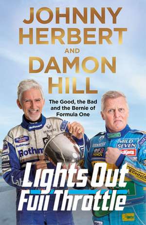 Lights Out, Full Throttle de Damon Hill