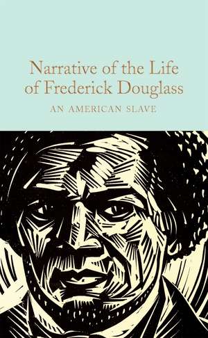 Narrative of the Life of Frederick Douglass de Frederick Douglass