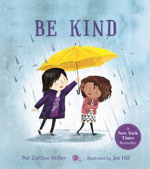 Be Kind de Pat Zietlow Miller