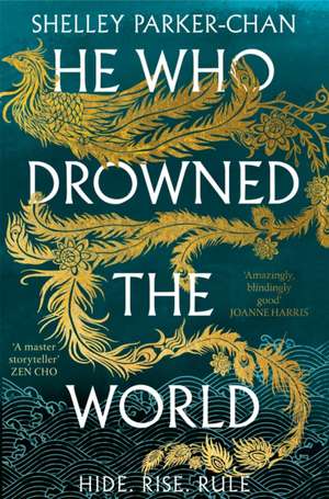 He Who Drowned the World de Shelley Parker-Chan