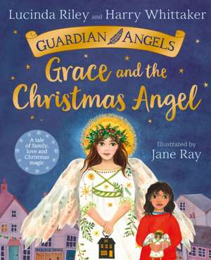 Grace and the Christmas Angel de Harry Whittaker