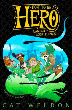 Land of Lost Things de Cat Weldon