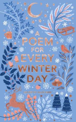 A Poem for Every Winter Day de Allie Esiri