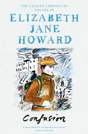 The Cazalet Chronicle 3. Confusion de Elizabeth Jane Howard