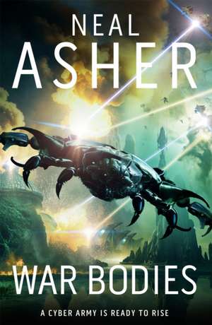 War Bodies de Neal Asher