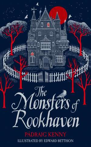 The Monsters of Rookhaven de Padraig Kenny