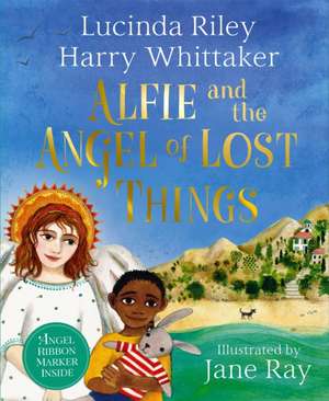 Alfie and the Angel of Lost Things de Harry Whittaker