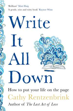 Write It All Down de Cathy Rentzenbrink