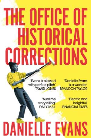 The Office of Historical Corrections de Danielle Evans