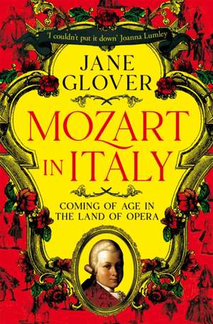 Mozart in Italy de Jane Glover