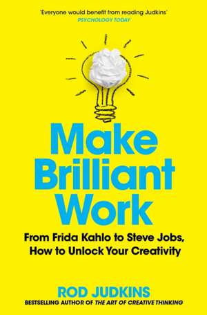 Make Brilliant Work de Rod Judkins