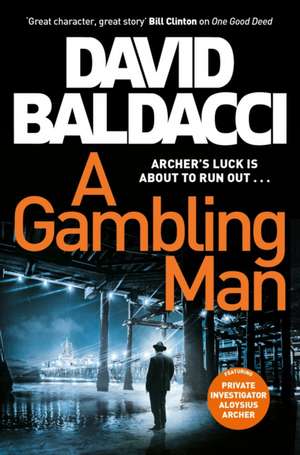 Baldacci, D: Gambling Man de David Baldacci