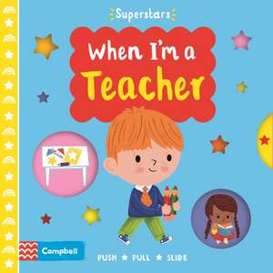 When I'm a Teacher de Campbell Books